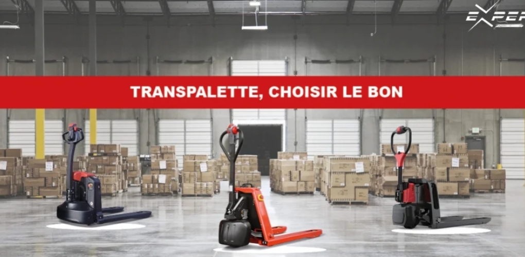 Transpalette : choisir le bon ! 