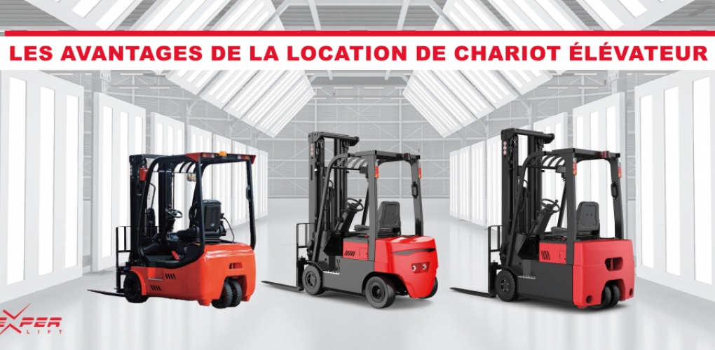 Location de chariot élévateur : les avantages