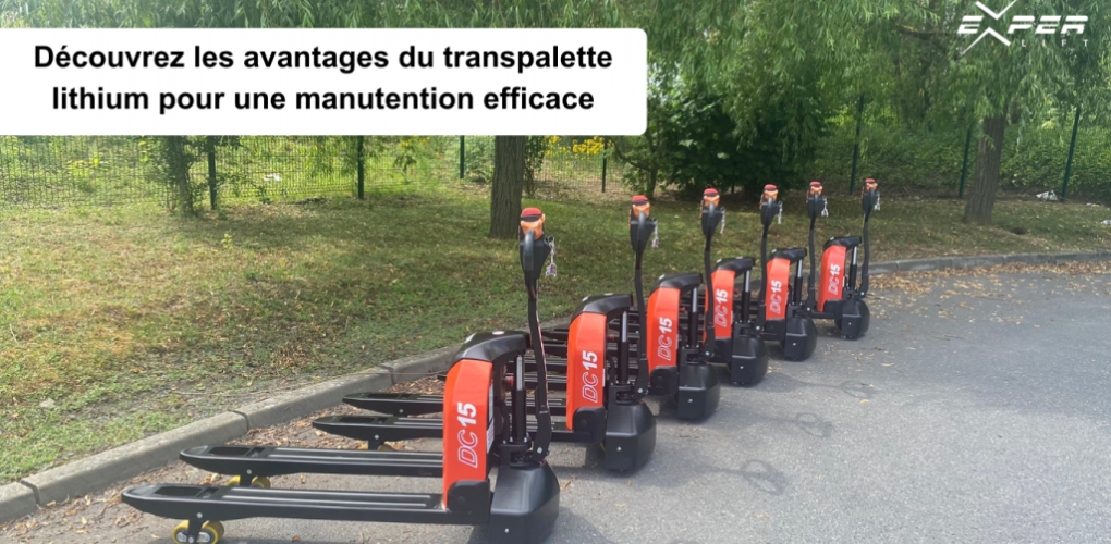 Découvrez les avantages du transpalette lithium pour une manutention efficace
