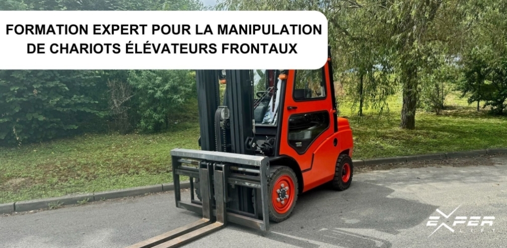 Formation expert pour la manipulation de chariots frontaux